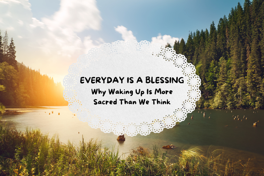 Everyday Is A Blessing - Christian Devotional Psalm 118
